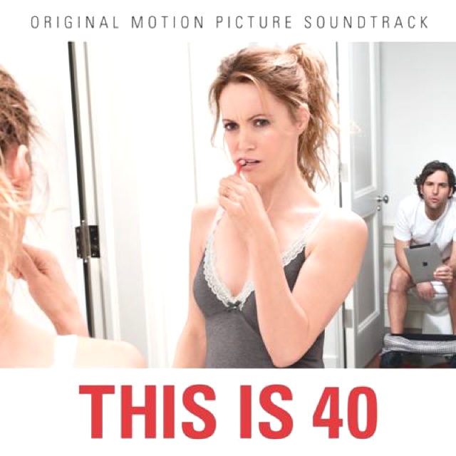 Artisti vari: This is 40 Soundtrack